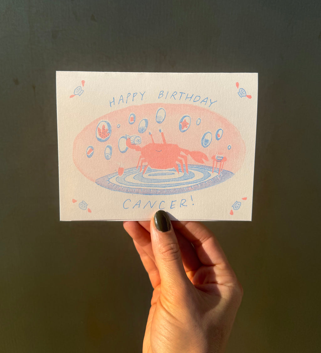 Happy Birthday Cancer - Risograph Card