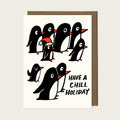 Chill Holiday Penguins - Screen Printed Christmas Card